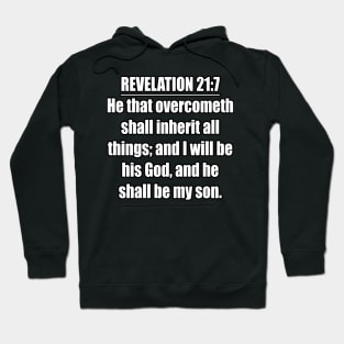 Revelation 21:7 King James Version Bible Verse Hoodie